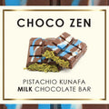 Choco Zen Pistachio Kunafa Milk Dubai Chocolate Bar
